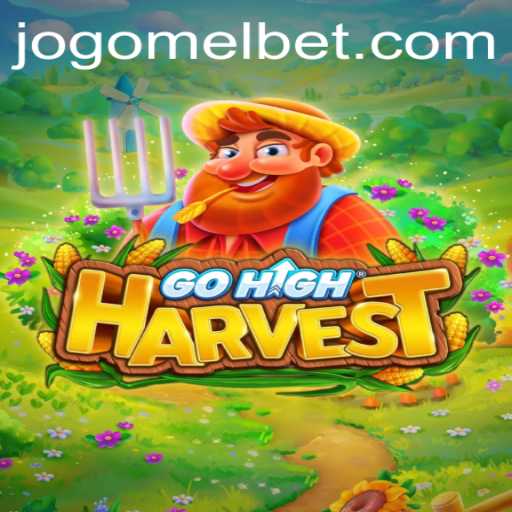 Explore the Exciting World of GoHighHarvest: A New Melbet Adventure